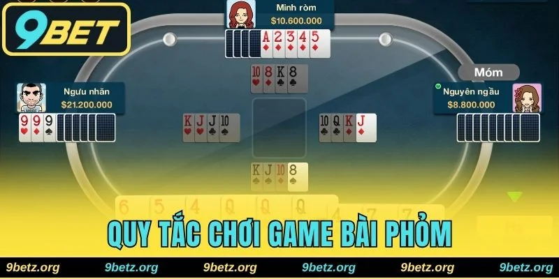 Quy tắc áp dụng khi thành viên chơi Game bài Phỏm